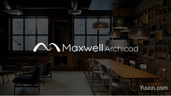 GPU光线追踪渲染器NextLimit Maxwell Render v5 for ArchiCAD 免费安装版(附方法)